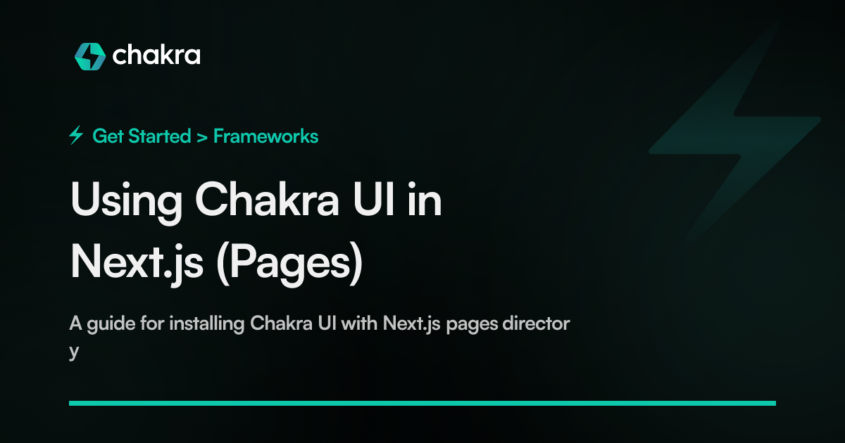 Using Chakra UI in Next.js (Pages) | Chakra UI