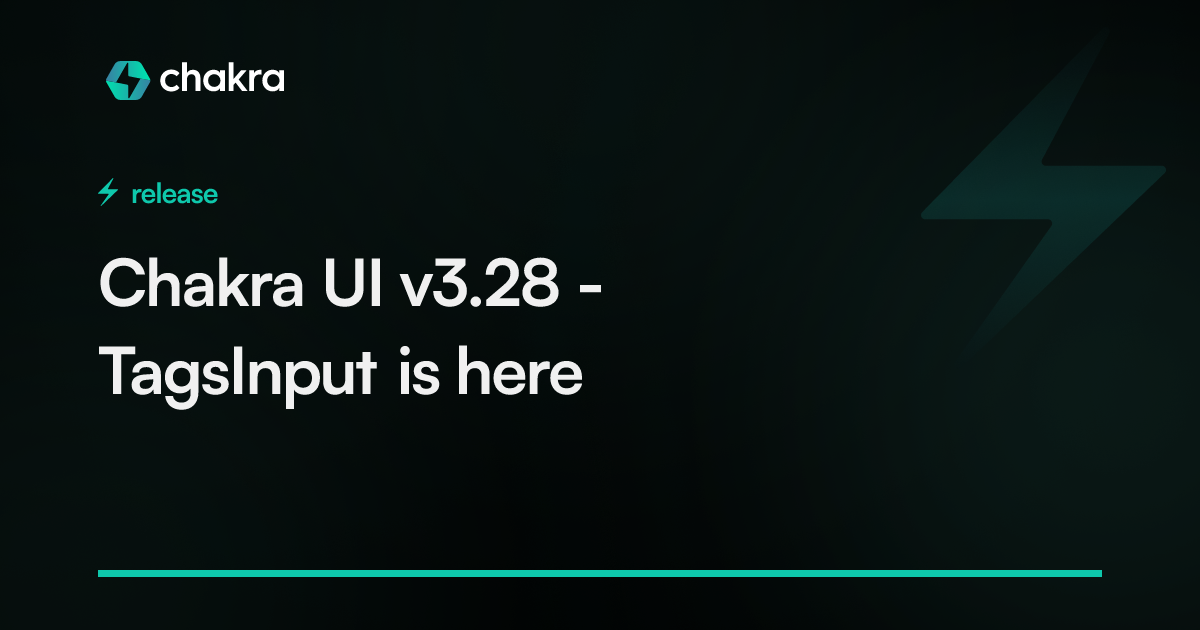 Chakra UI v3.28 - TagsInput is here | Chakra UI