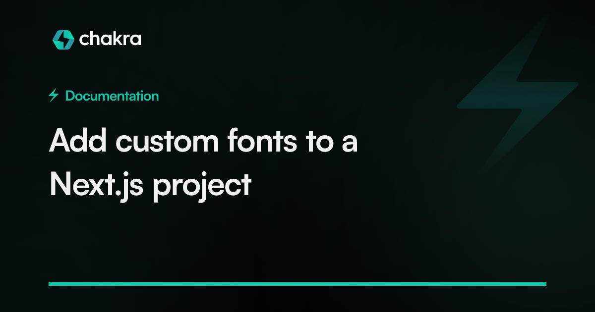 Add custom fonts to a Next.js project | Chakra UI 中文网