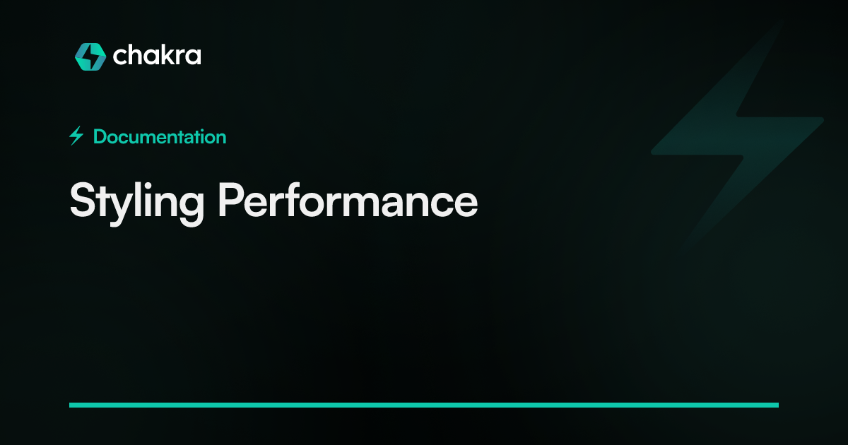 Styling Performance | Chakra UI
